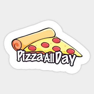 Pizza All Day Sticker